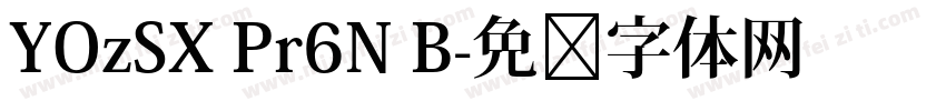 YOzSX Pr6N B字体转换